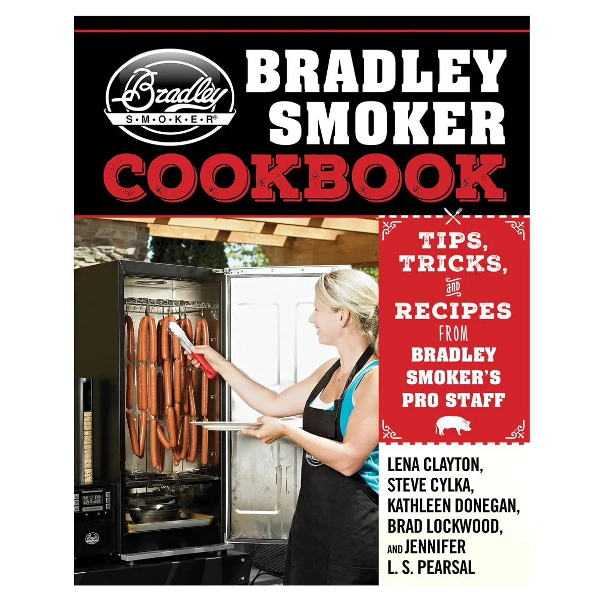 Bradley Smoker Cook Book USA Made Over 100 Professional Recipes BSCOOKBOOK