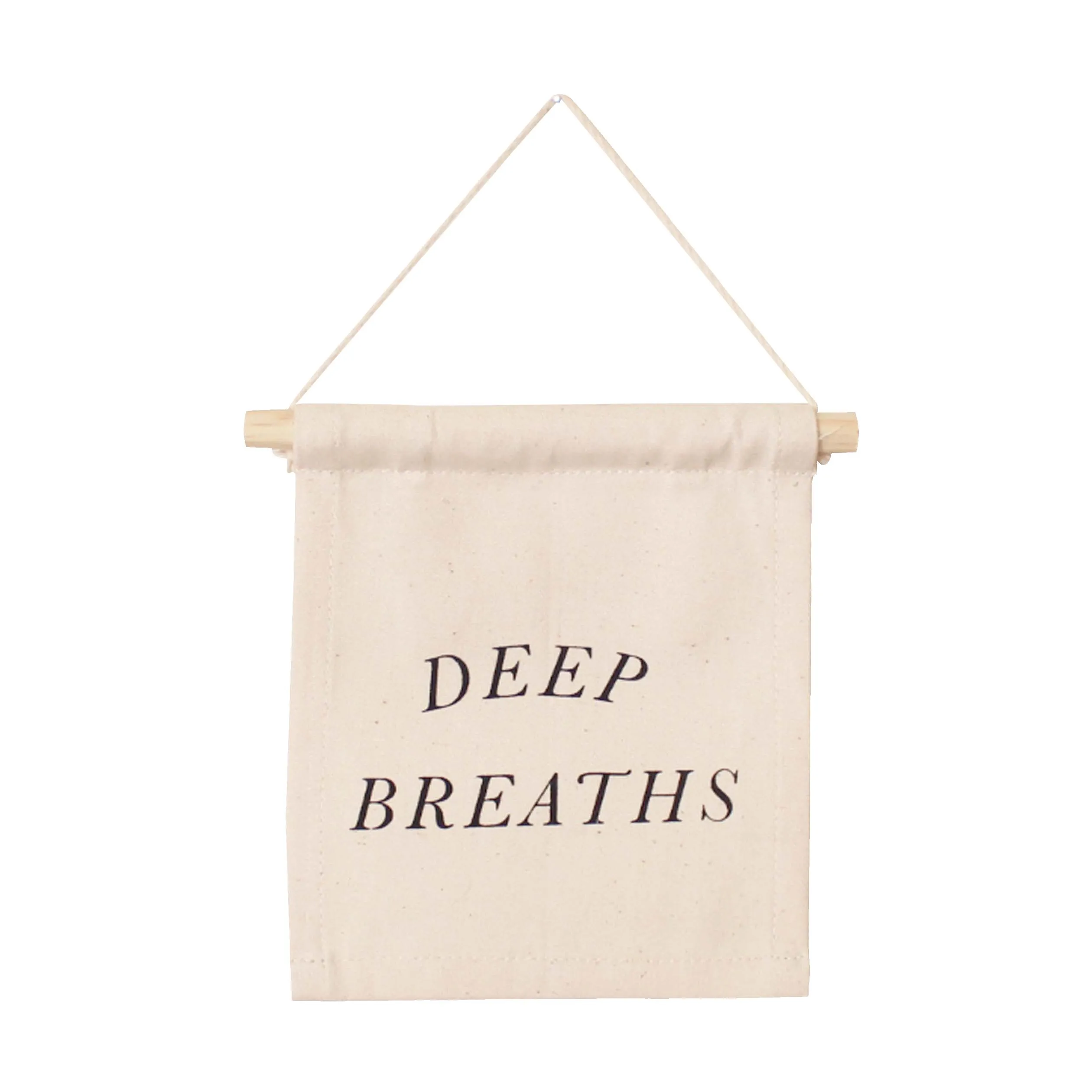 deep breaths hang sign