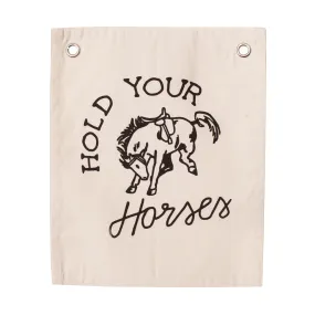 hold your horses banner